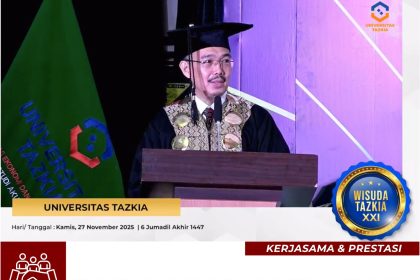 Wisuda ke-21 Universitas Tazkia: Menyiapkan Lulusan yang Siap Bersaing!